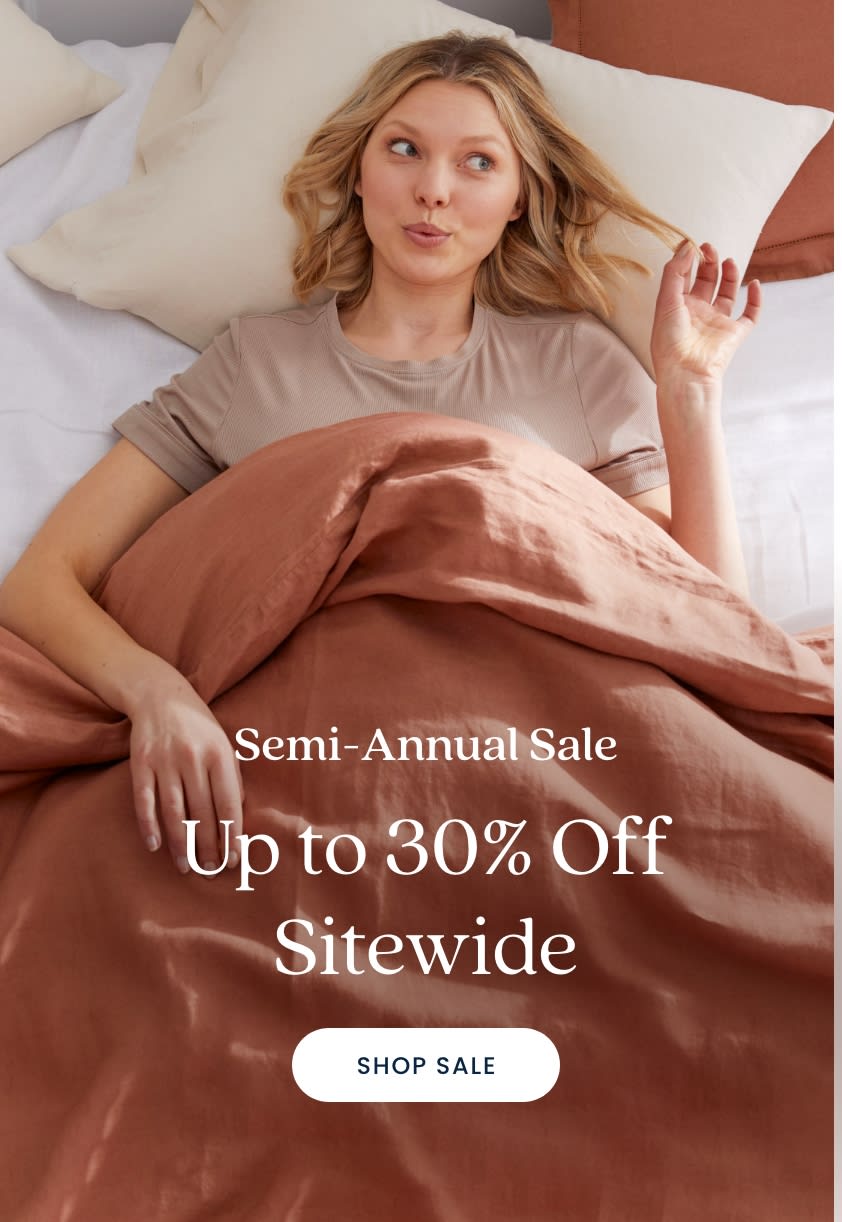 Semi-Annual Sale Up to 30% Off Sitewide